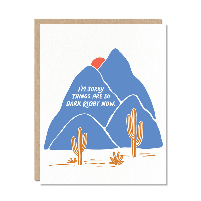 Dark Right Now - Hard Times Sympathy Card