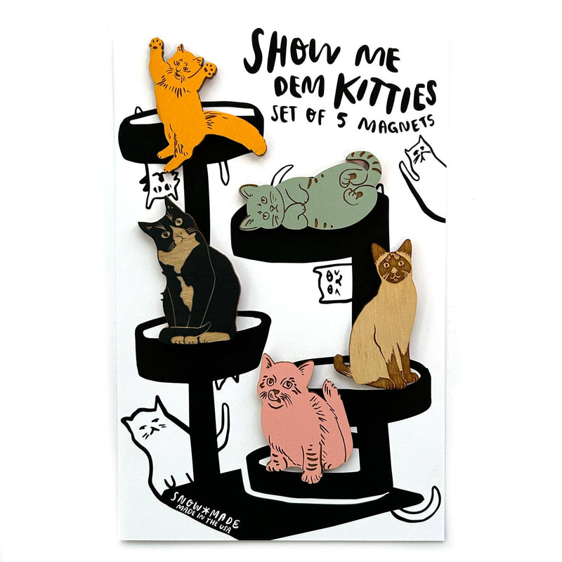 Show Me Dem Kitties - Cat Magnets - Set of 5